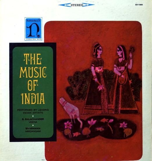 S. Balachander,Sivaraman - The Music Of India - Nonesuch LP