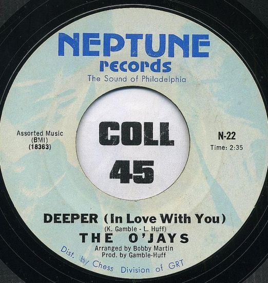 The O'Jays - Deeper (In Love With You) b/w I've Got The Groove - Neptune 7"