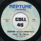 The O’Jays – Deeper (In Love With You) b/w I’ve Got The Groove – Neptune 7″