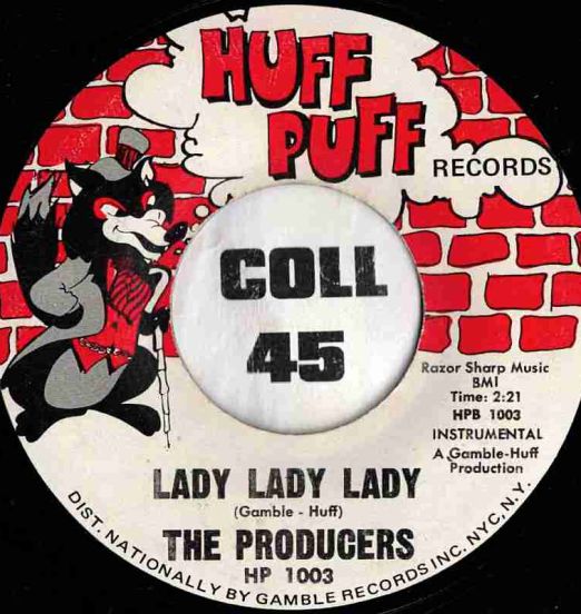 The Producers - Lady Lady Lady b/w Love Is Amazing - Huff Puff 7"