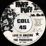 The Producers – Lady Lady Lady b/w Love Is Amazing – Huff Puff DJ 7″