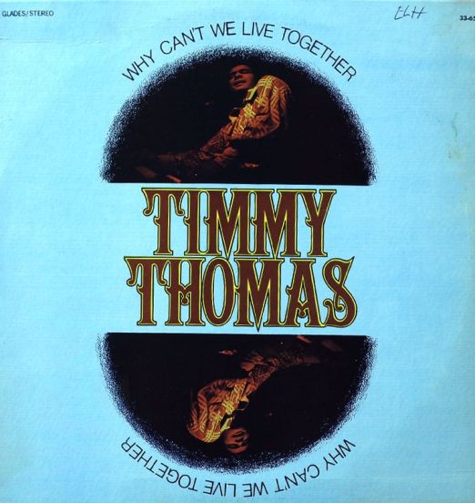 Timmy Thomas - Why Can't We Live Together - Glades LP