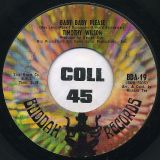 Timothy Wilson – Baby Baby Please b/w Got To Find A New Love – Buddah 7″