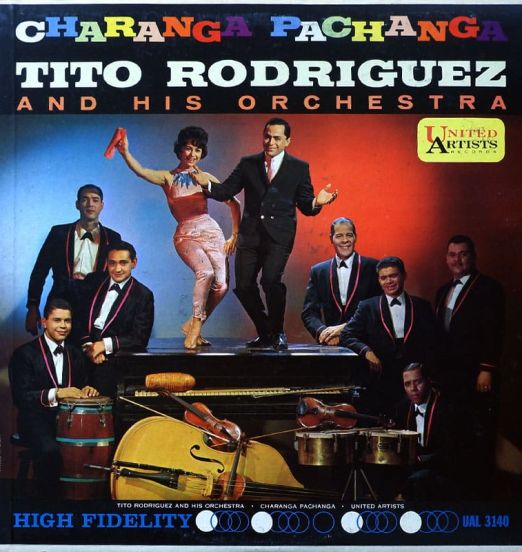 Tito Rodriguez And His Orchestra - Charanga Pachanga - United Artists LP