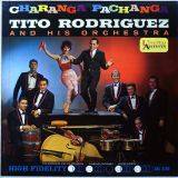 Tito Rodriguez And His Orchestra – Charanga Pachanga – United Artists LP