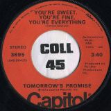 Tomorrow’s Promise – I’m Gonna Give It To You b/w You’re Sweet, You’re Fine, You’re Everything – Capitol 7″