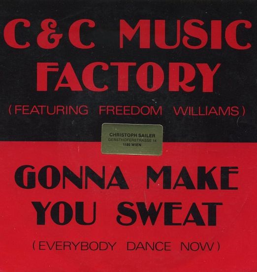 C & C Music Factory Featuring Freedom Williams - Gonna Make You Sweat (Everybody Dance Now) b/w Instrumental - CBS NL 7"