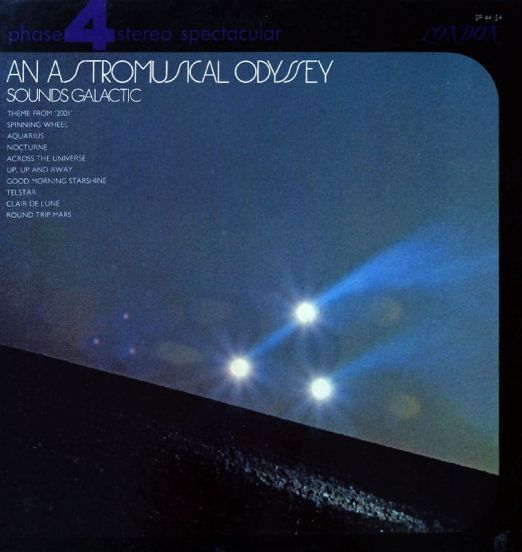Sounds Galactic - An Astromusical Odyssey - London LP
