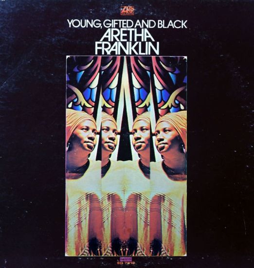 Aretha Franklin - Young, Gifted And Black - Atlantic LP