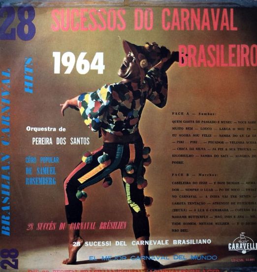 Orquestra De Pereira Dos Santos E Côro Popular De Samuel Rosemberg - 28 Sucessos Do Carnaval Brasileiro 1964 - Caravelle LP