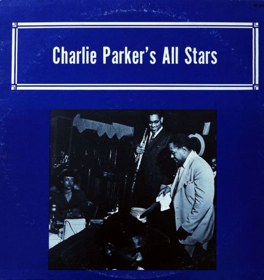 Charlie Parker's All Stars - 1950 - Alamac LP
