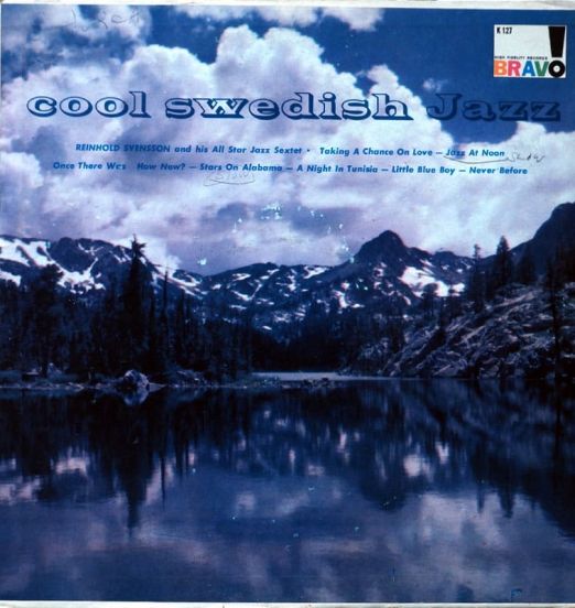 Reinhold Svensson And His All Star Jazz Sextet - Cool Swedish Jazz - Bravo LP