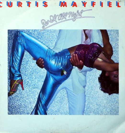 Curtis Mayfield - Do It All Night - Curtom LP