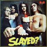 Slade – Slayed? – Polydor LP