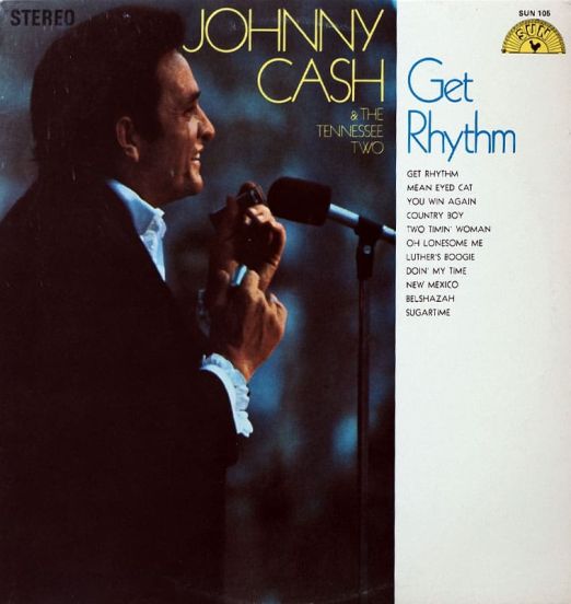 Johnny Cash & The Tennessee Two - Get Rhythm - Sun LP
