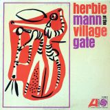 Herbie Mann – Herbie Mann At The Village Gate – Atlantic LP