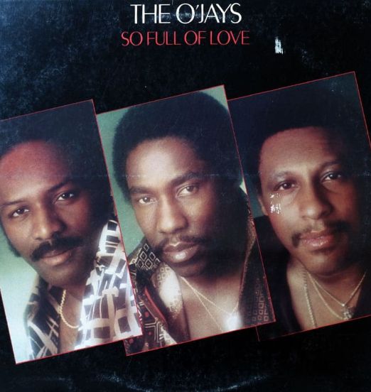 The O'Jays - So Full Of Love - PIR LP