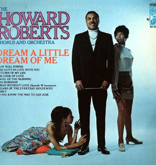 The Howard Roberts Chorus And Orchestra - Dream A Little Dream Of Me - Kapp LP