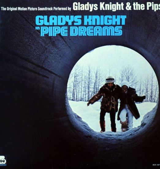 Gladys Knight & The Pips - Gladys Knight In Pipe Dreams (The Original Motion Picture Soundtrack) - Buddah LP