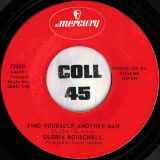 Gloria Bouschell – Hold On b/w Find Yourself Another Man – Mercury 7″