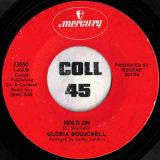 Gloria Bouschell – Hold On b/w Find Yourself Another Man – Mercury 7″