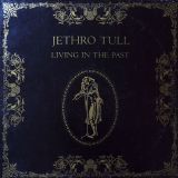 Jethro Tull – Living In The Past – Chrysalis 2LP