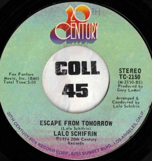 LaloSchifrin-EscapeFromTomorrow-20thCentury45LABELB