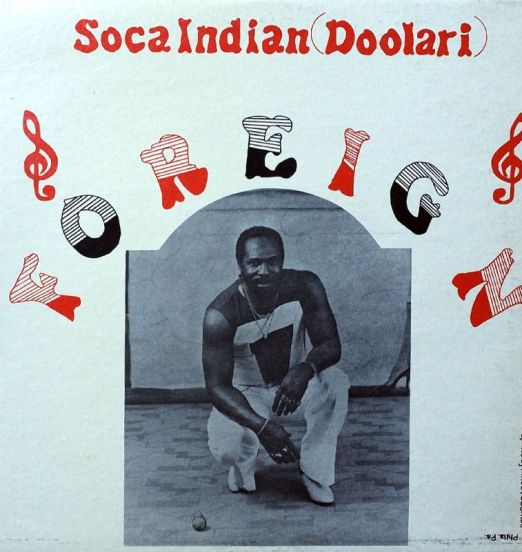 Foreign - Soca Indian (Doolari) b/w Jour'vert Morning - Mrs 12"