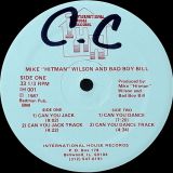 Mike “Hitman” Wilson And Bad Boy Bill – Can You Jack – International House 12″