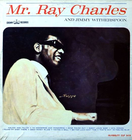 Ray Charles & Jimmy Witherspoon - Mr. Ray Charles With Jimmy Witherspoon - Crown LP