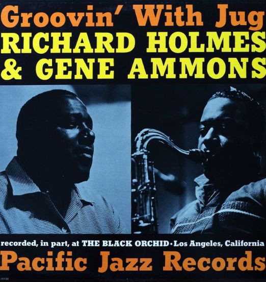 Richard Holmes & Gene Ammons - Groovin' With Jug - Pacific Jazz LP