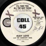Rudy Love And The Company Soul – Happiness b/w I’ll Take You All The Way There – Canyon DJ 7″