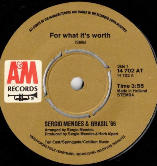 Sergio Mendes & Brazil '66 - For What It's Worth b/w Viramundo - A&M NL 7" VG