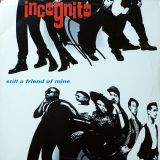 Incognito – Still A Friend Of Mine – Talkin’ Loud 12″