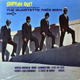 Quartette Trés Bien – Stepping Out! The Exciting Piano Rhythms Of The Quartette Tres Bien – Decca LP