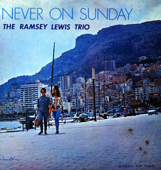 The Ramsey Lewis Trio - Never On Sunday - Agro LP