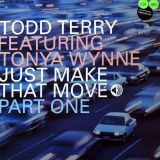 Todd Terry – Just Make That Move (Part One) – Sound Of Ministry UK 12″