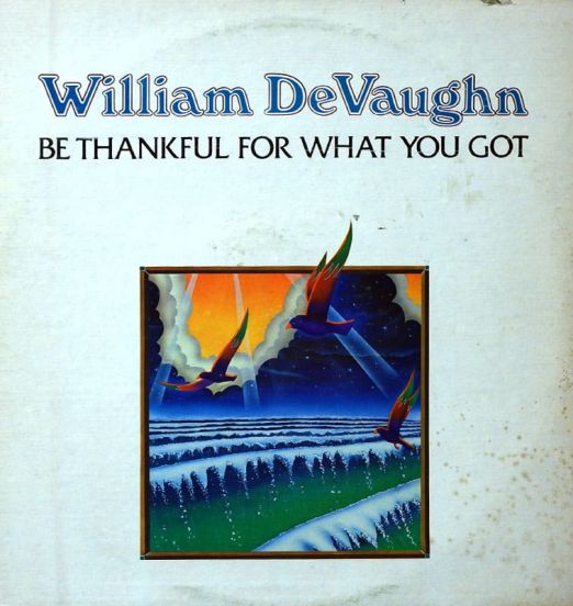 William DeVaughn - Be Thankful For What You Got - Roxbury LP