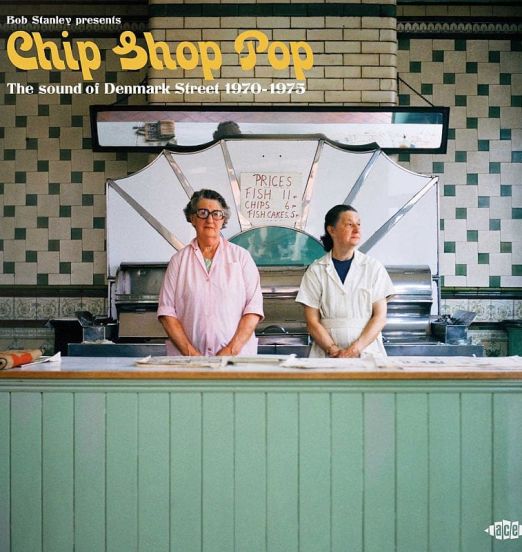 *OUT NOW!* VA (Saint Etienne) - Bob Stanley Presents Chip Shop Pop - Ace UK 2LP
