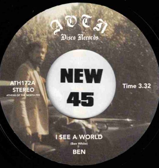 Ben - I See A World b/w Give Me Love (Always) - AOTN SC 7"