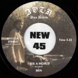 Ben – I See A World b/w Give Me Love (Always) – AOTN SC 7″