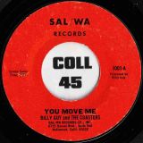 Billy Guy And The Coasters – You Move Me b/w Take It Easy Greazy – Sal/Wa 7″