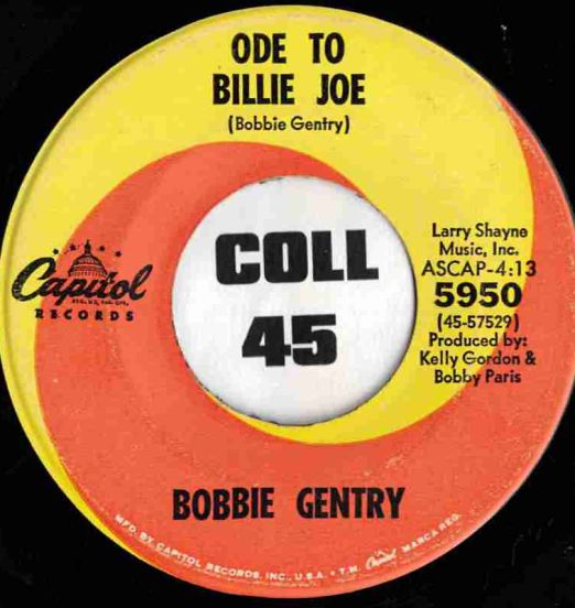 Bobbie Gentry - Ode To Billie Joe b/w Mississippi Delta - Capitol 7"