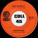 Brenton Wood – Baby You Got It b/w Catch You On The Rebound – Double Shot CN 7″
