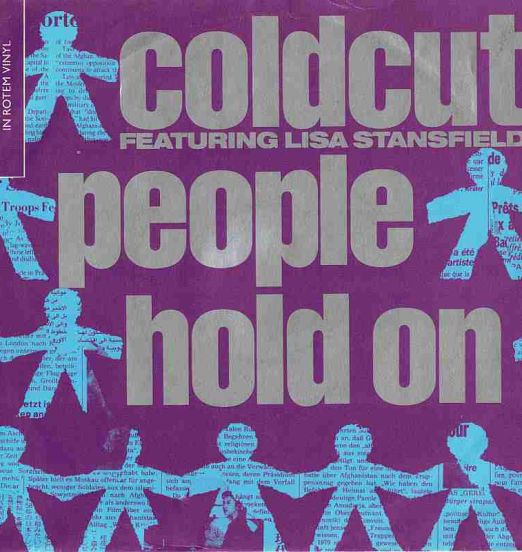 Coldcut Featuring Lisa Stansfield - People Hold On b/w Yes, Yes, Yes - Intercord GER 7"