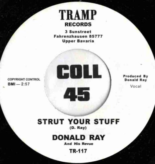 Donald Ray And His Revue Don Ray & Hobbit - Strut Your Stuff b/w We Don't Need It - Tramp GER 7"