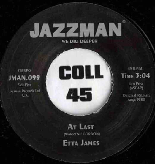 Etta James - At Last b/w I Just Want To Make Love To You - Jazzman UK 7"
