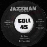 Etta James – At Last b/w I Just Want To Make Love To You – Jazzman UK 7″
