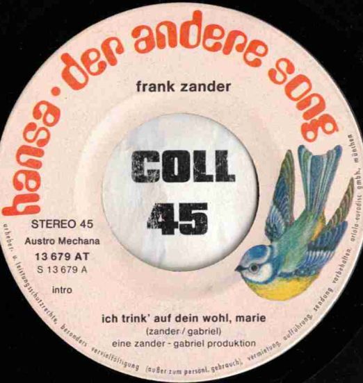 Frank Zander - Ich Trink' Auf Dein Wohl, Marie b/w Der Ur-Ur-Enkel Von Frankenstein - Der Andere Song AT 7"