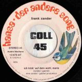 Frank Zander – Ich Trink’ Auf Dein Wohl, Marie b/w Der Ur-Ur-Enkel Von Frankenstein – Der Andere Song AT 7″